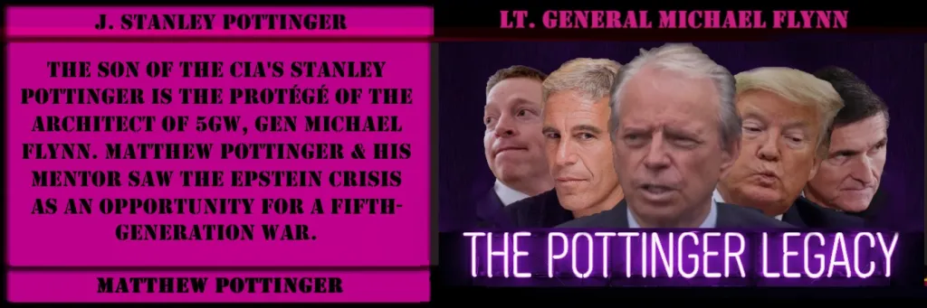 Graphic featuring J. Stanley Pottinger and Lt. General Michael Flynn, with text discussing Matthew Pottinger's connection to Flynn and the Epstein crisis.